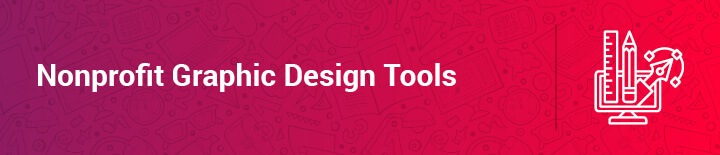 Here are some of the top free and discounted tools for better graphic design for nonprofits to use.
